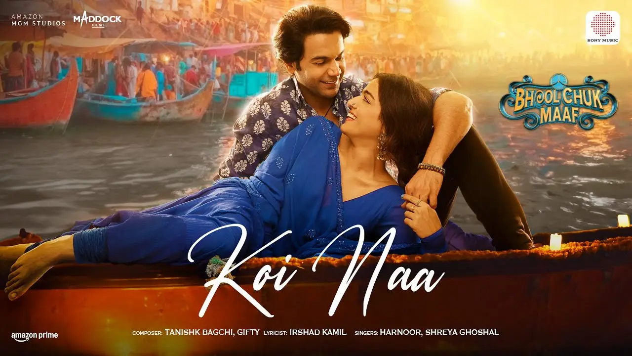 Koi Naa Lyrics – Harnoor, Shreya Ghoshal | Bhool Chuk Maaf 2025