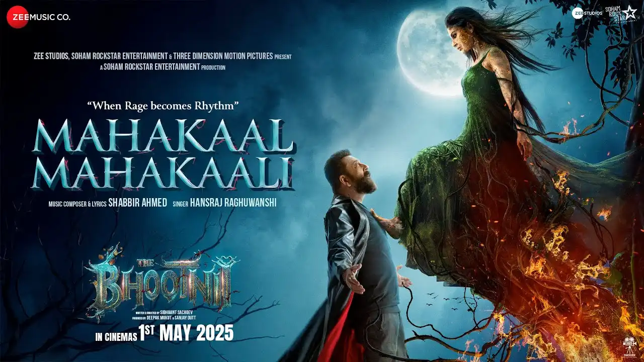 Mahakaal Mahakaali Lyrics – The Bhootnii | Sanjay D 2025