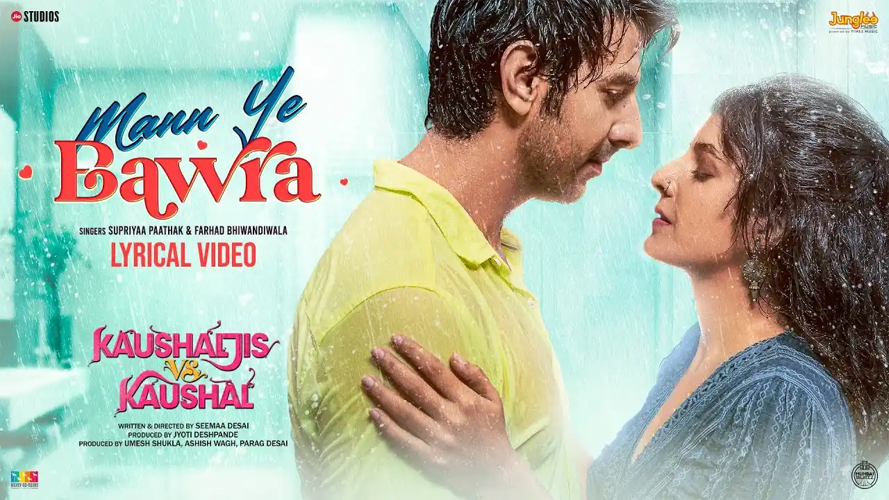 Mann Ye Bawra Lyrics – Kaushaljis Vs Kaushal 2025