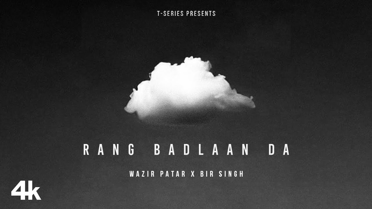 Rang Badlaan Da Lyrics – Wazir Patar & Bir Singh 2025