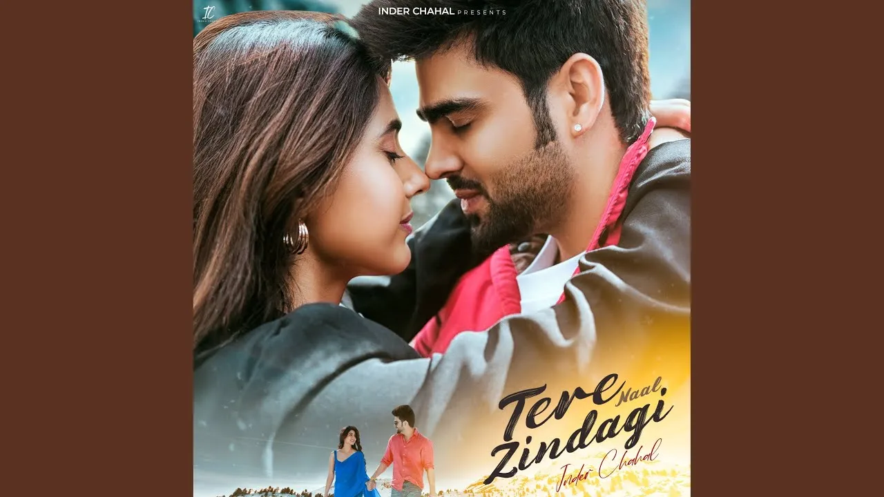 Tere Naal Zindagi Lyrics – Inder Chahal 2025