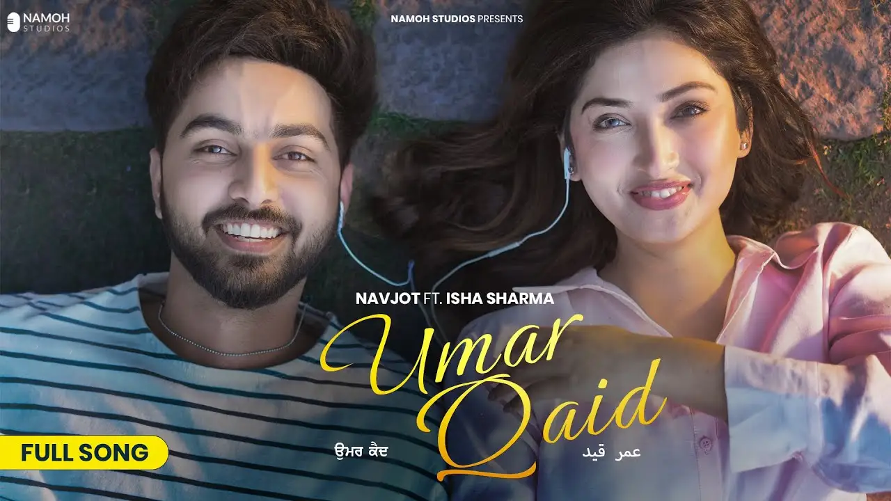 Umar Qaid Lyrics – Navjot Ft. Isha Sharma 2025