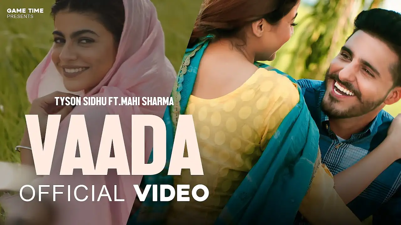 Vaada Lyrics – Tyson Sidhu, Maahi Sharma 2025
