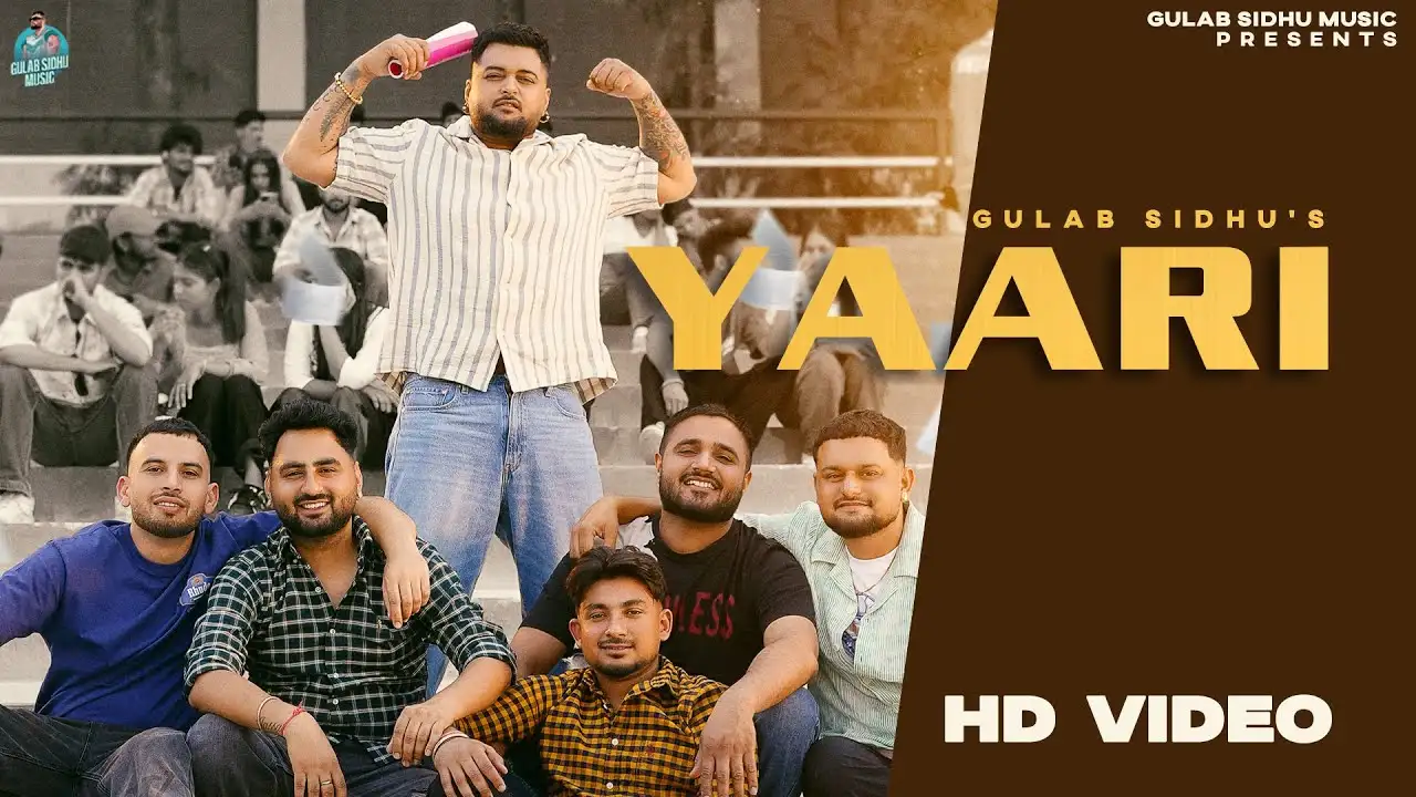 Yaari Lyrics – Gulab Sidhu | New Punjabi Song 2025