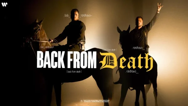 Back From Death Lyrics - BOB.B Randhawa 2025 1 Back From Death Lyrics - BOB.B Randhawa 2025
