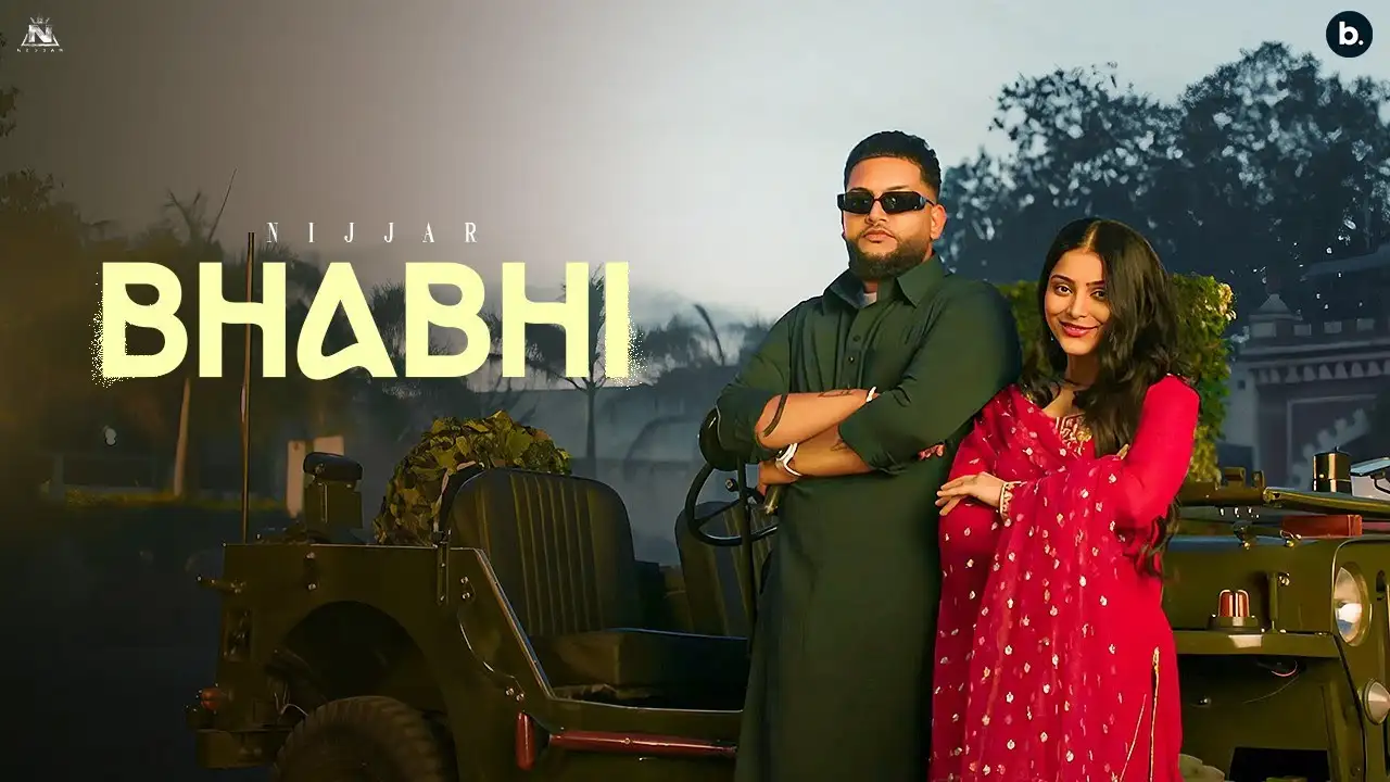Bhabhi Lyrics – Nijjar | New Punjabi Song 2025