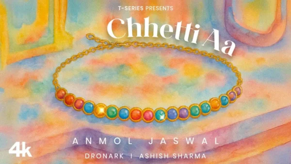 Chhetti Aa Lyrics - Anmol Jaswal | Prem Vats, Khusi S 2025