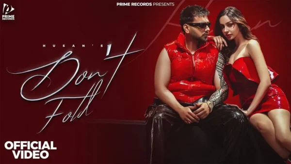 Dont Fold Lyrics - Husan | New Punjabi Song 2025 1 Dont Fold Lyrics - Husan | New Punjabi Song 2025