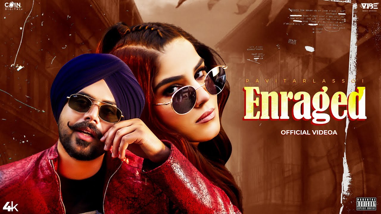 Enraged Lyrics – Pavitar Lassoi, Karam Brar | New Song 2025