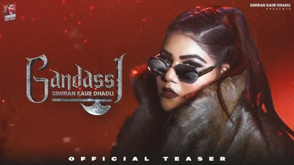 Gandassi Lyrics - Simiran Kaur Dhadli | New Song 2025 1 Gandassi Lyrics - Simiran Kaur Dhadli | New Song 2025