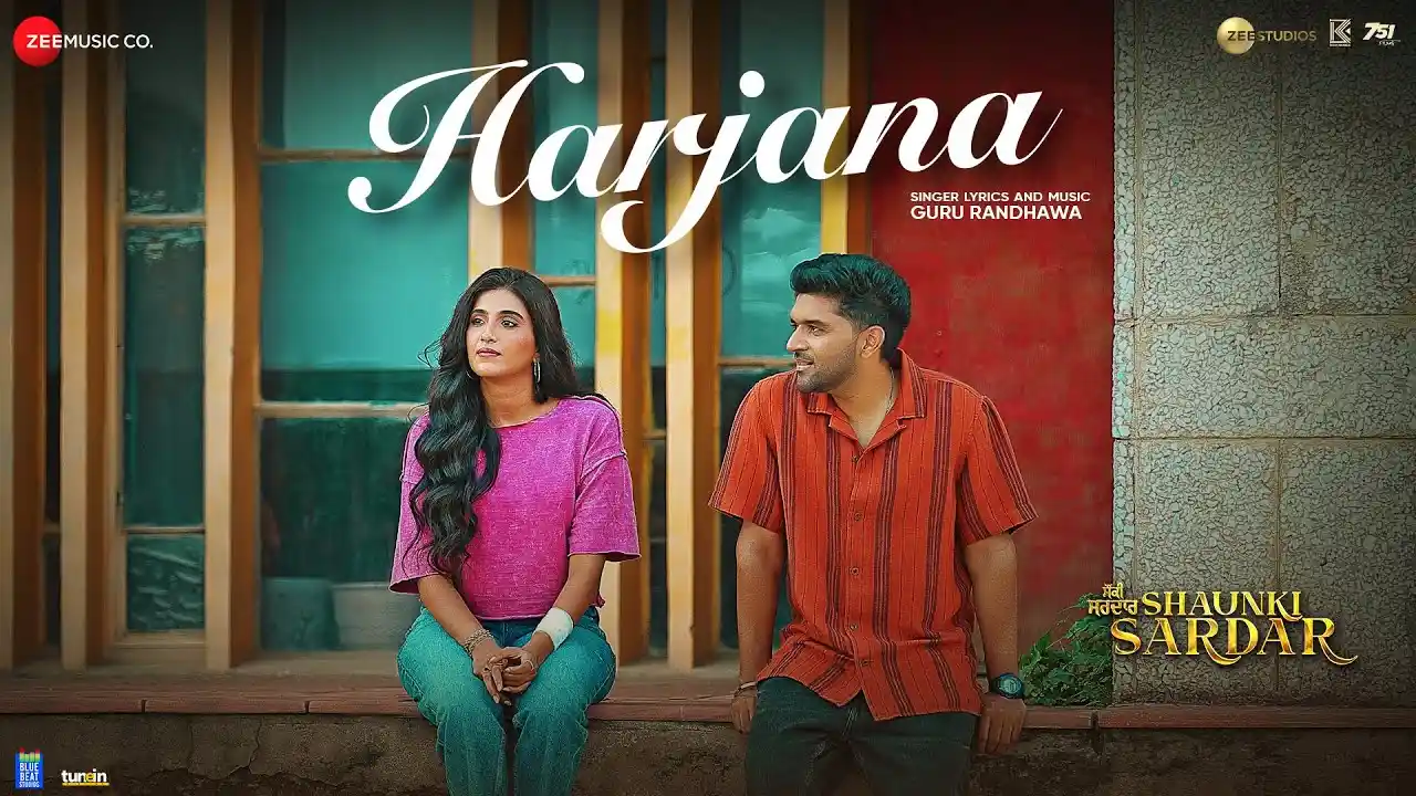 Harjana Lyrics – Guru Randhawa | Shaunki Sardar 2025