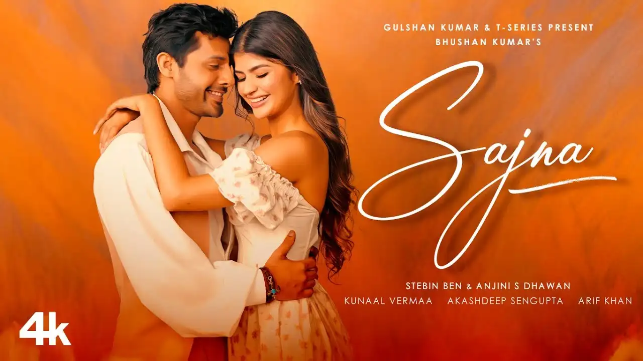 Sajna Lyrics – Stebin Ben | New Hindi Song 2025