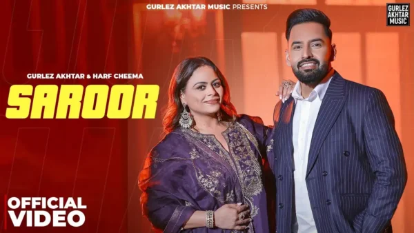 Saroor Lyrics - Harf Cheema, Gurlez Akhtar 2025