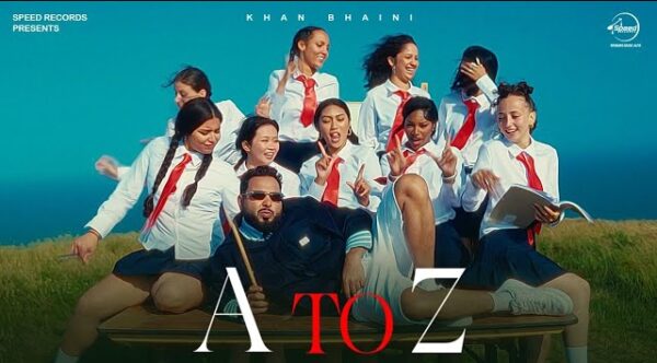 A To Z Lyrics - Khan Bhaini | New Punjabi Song 2025 1 A To Z Lyrics - Khan Bhaini | New Punjabi Song 2025
