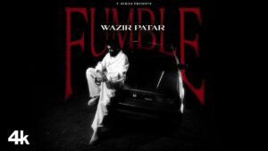 Fumble Lyrics - Wazir Patar | New Punjabi Song 2025