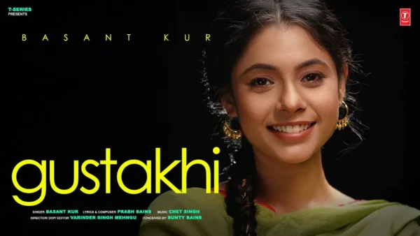 Gustakhi Lyrics - Basant Kur | New Punjabi Song 2025 1 Gustakhi Lyrics - Basant Kur | New Punjabi Song 2025