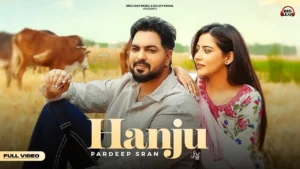 Hanju Lyrics - Pradeep Sran | New Punjabi Song 2025
