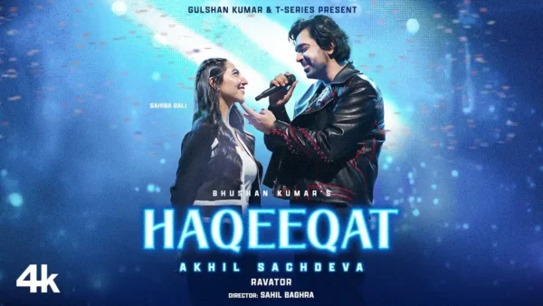 Haqeeqat Lyrics - Akhil Sachdeva | Sahiba Bali 2025