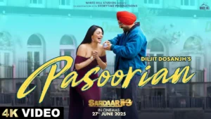 Pasoorian Lyrics - Diljit Dosanjh, Neeru Bajwa | Sardar Ji 3