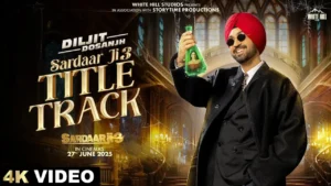 Sardar Ji 3 Title Track Lyrics - Diljit Dosanjh 2025