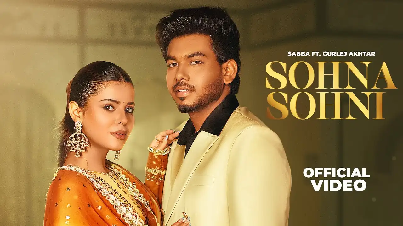 Sohna Sohni Lyrics – Sabba, Gurlez Akhtar 2025