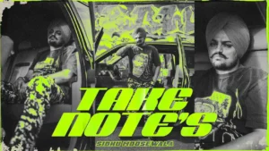Take Notes Lyrics - Sidhu Moose Wala | New Punjabi Song 2025