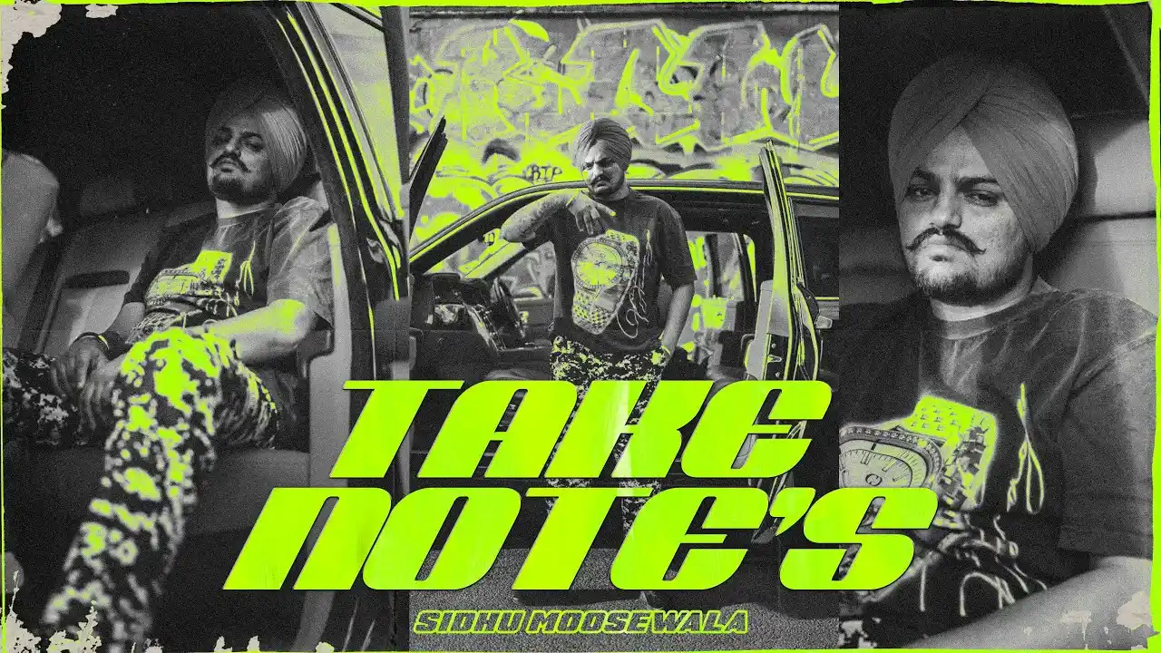 Take Notes Lyrics – Sidhu Moose Wala | New Punjabi Song 2025