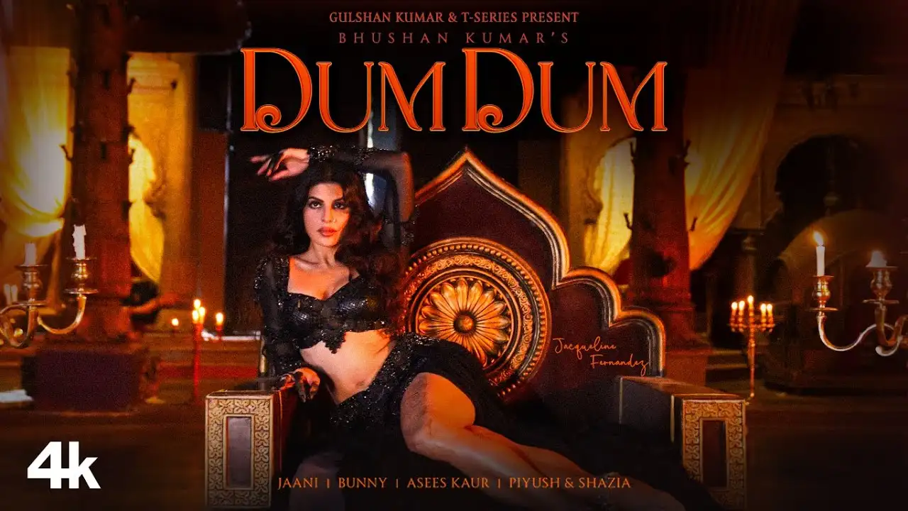 Dum Dum Lyrics – Asees Kaur | Jacqueline Fernandez 2025