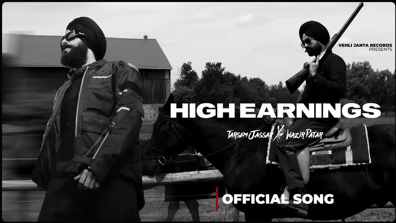 High Earning Lyrics – Tarsem Jassar, Wazir Patar 2025