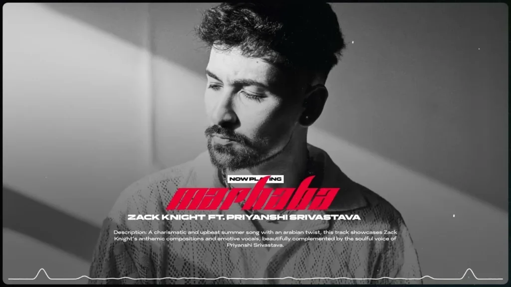 Marhaba Lyrics - Zack Knight, Priyanshi Srivastava 2025