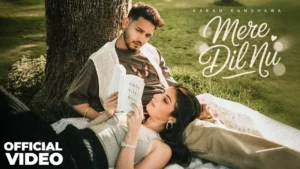 Mere Dil Nu Lyrics - Karan Randhawa 2025