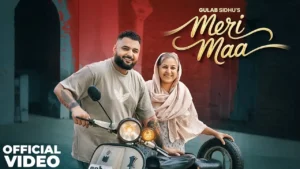 Meri Maa Lyrics - Gulab Sidhu | New Punjabi Song 2025