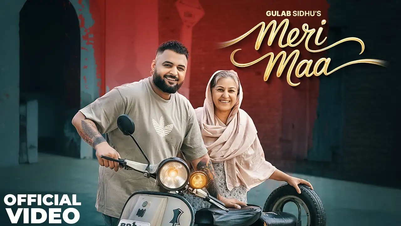 Meri Maa Lyrics – Gulab Sidhu | New Punjabi Song 2025