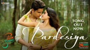 Pardesiya Lyrics - Param Sundari | Sonu Nigam 2025