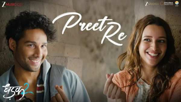 Preet Re Lyrics - Darshan Raval, Jonita Gandhi | Dhadak 2 1 Preet Re Lyrics - Darshan Raval, Jonita Gandhi | Dhadak 2