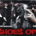 Shoes Off Lyrics – Prem Dhillon | New Punjabi Song 2025