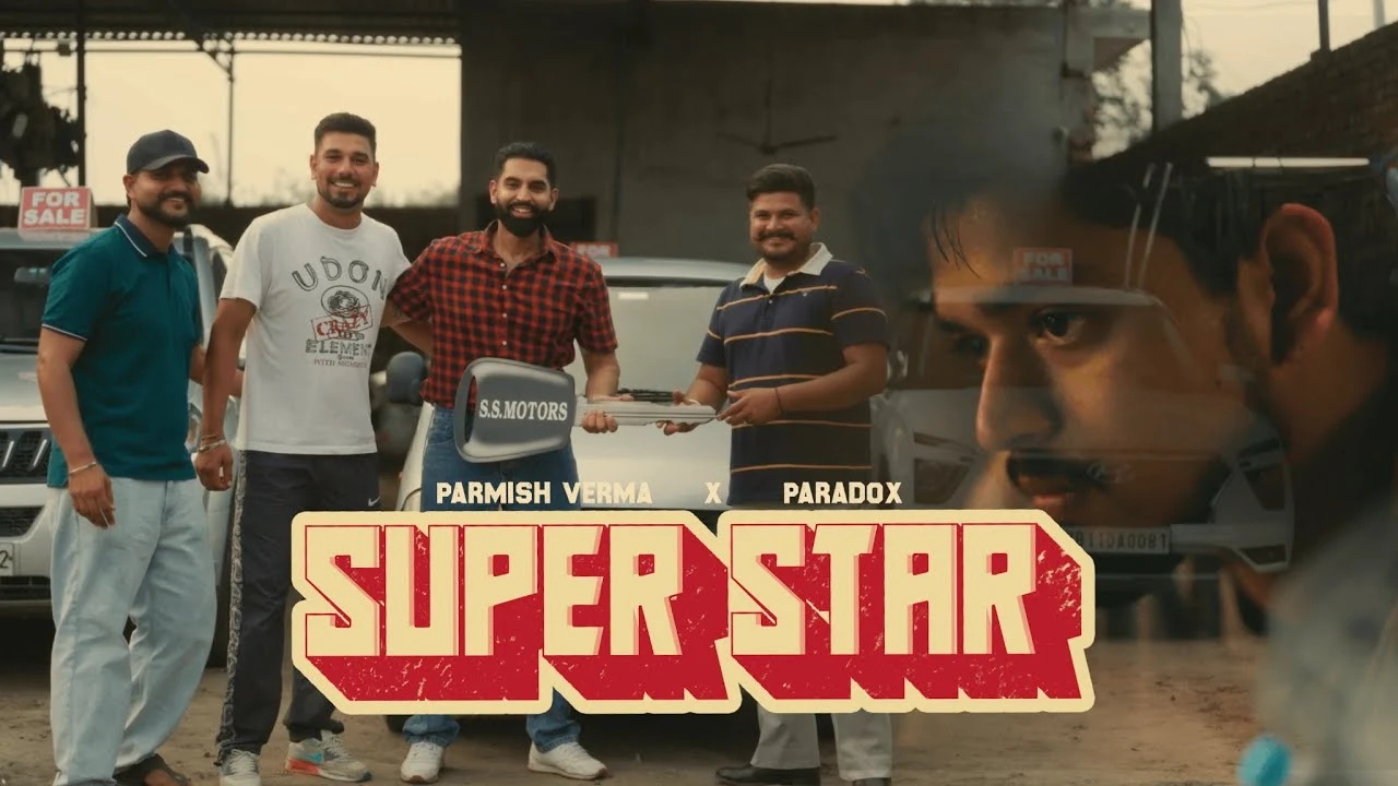 Superstar Lyrics – Parmish Verma, Paradox | New Song 2025