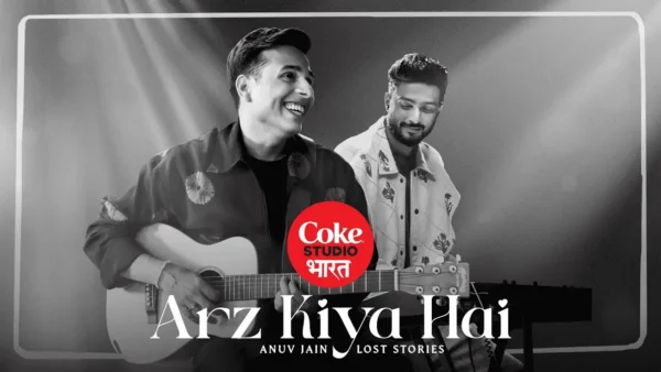 Arz Kiya Hai Lyrics - Anuv Jain X Lost Stories 2025