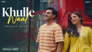 Khulle Waal Lyrics - Armaan Bedil 2025