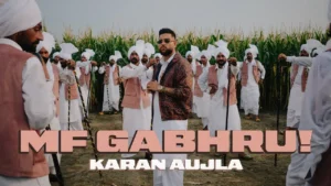 MF Gabhru Lyrics - Karan Aujla 2025