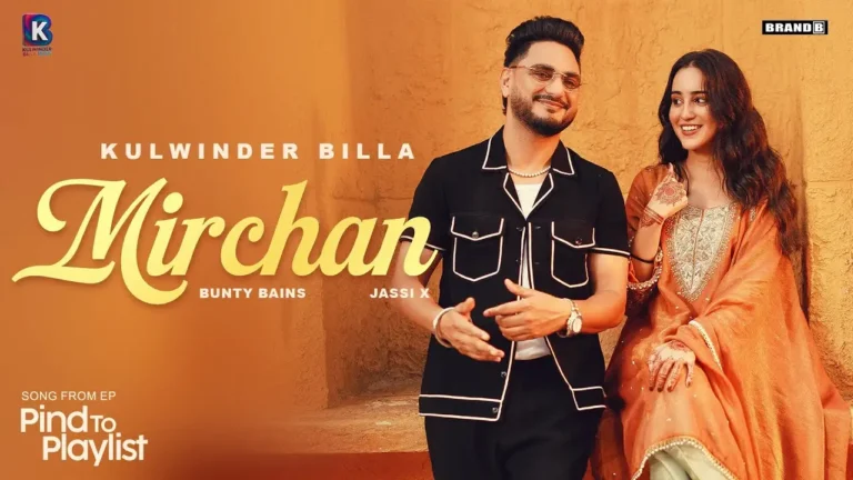 Mirchan Lyrics - Kulwinder Billa 2025 1 Mirchan Lyrics - Kulwinder Billa 2025