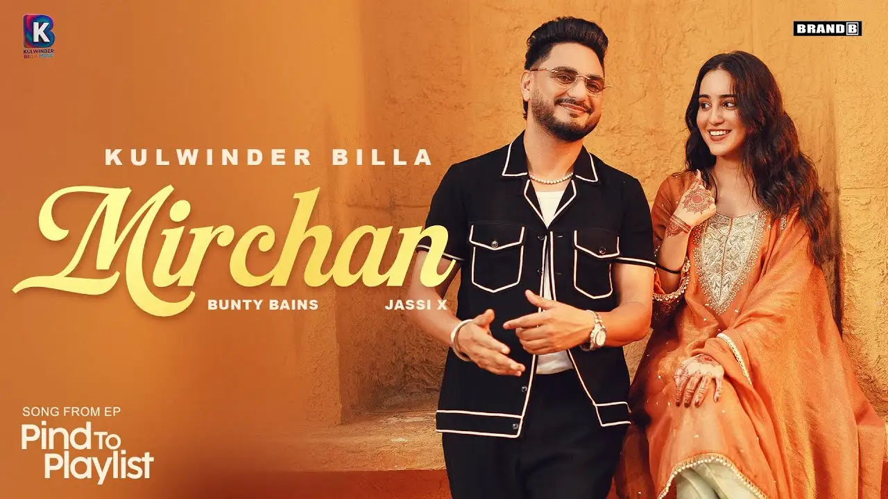 Mirchan Lyrics – Kulwinder Billa 2025