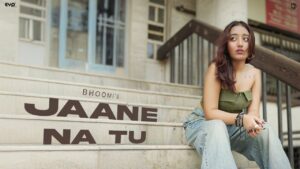 Jaane Na Tu Lyrics Bhoomi