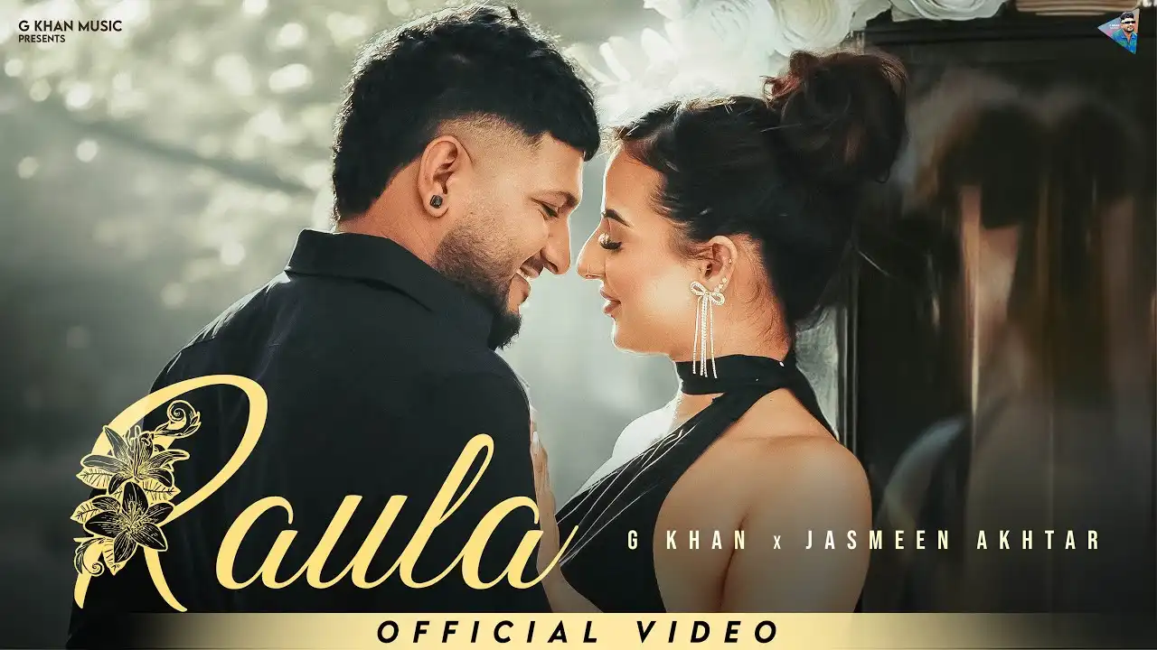 Raula Lyrics – G Khan, Jasmeen Akhtar 2025