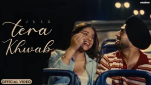 Tera Khwab Lyrics - Juss New Punjabi Song 2025