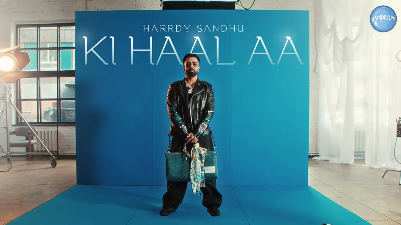 Ki Haal Aa Lyrics – Harrdy Sandhu | New Punjabi Song 2025