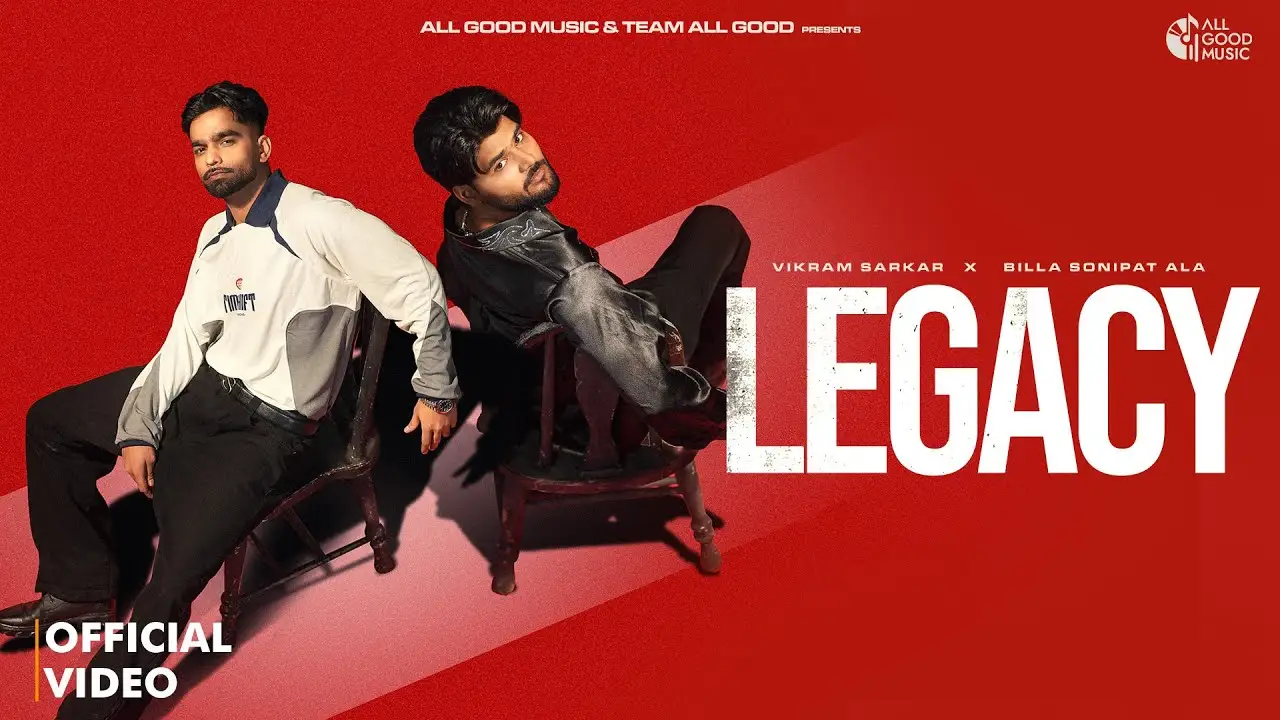 Legacy Lyrics – Vikram Sarkar, Billa Sonipat Ala 2025