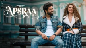 Apsraa 2 Lyrics - Jaani, Asees Kaur | New Punjabi Song 2025