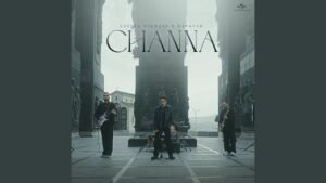 Channa Lyrics - Aditya Rikhari 2025