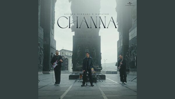 Channa Lyrics - Aditya Rikhari 2025